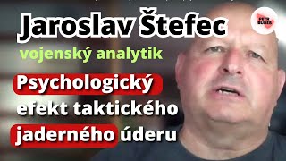 Jaroslav Štefec o jednom zásadním rozdílu mezi jadernými a konvenčními taktickými zbraněmi [upl. by Rao]