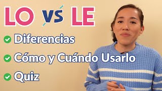 Lo vs Le Claves para Pronombres Directos e Indirectos [upl. by Jasmina]