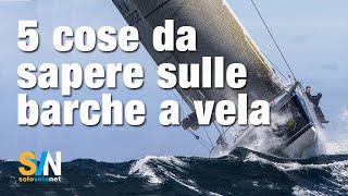 5 cose da sapere sulle barche a vela  IO Navigo  SVN solovelanet [upl. by Xirtaeb]