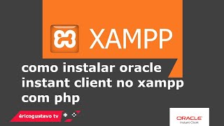 instant client oracle windows no xampp e php oci8 [upl. by Reemas]