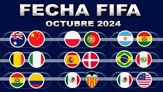 FECHAS HORARIOS Y CANALES PARA LA FECHA FIFA DE OCTUBRE 2024  MÉXICO UEFA CONMEBOL Y MÁS [upl. by Aicilram773]