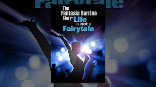 The Fantasia Barrino Story Life Is Not a Fairytale [upl. by Siberson]