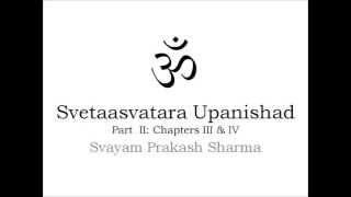 Svetasavatara Upanishad in simple english Part two Chapters 3 and 4 [upl. by Neleb616]