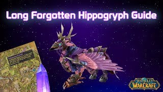 Patch 80 UPDATED The quotLong Forgotten Hippogryphquot Guide Tips ampTricks [upl. by Dallman532]