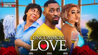 UNCOMMON LOVE  Okusaga Adeoluwa  Jennifer Nnoruga  Miriam Ogbonna  Aaron Sunday [upl. by Nnayt]