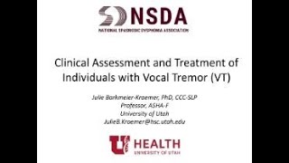 Clinical Assessment and Treatment for Individuals with Vocal Tremor [upl. by Odo899]