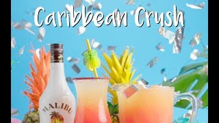 Caribbean Crush cocktail by Malibu [upl. by Leis]