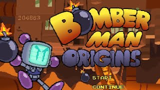 Bomberman Origins [upl. by Noskcire]