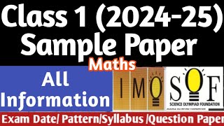 CLASS 1ST MATHS OLYMPIAD IMO202425  Full informationExam patternSyllabus Process Exam Date [upl. by Sissy]