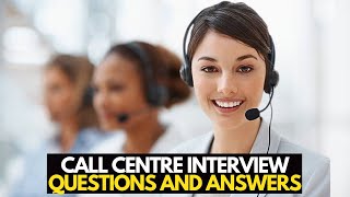 8 Common Call Centre Interview Questions And Answers How To Pass A Call Center Interview [upl. by Eurd]