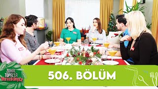 Zuhal Topalla Yemekteyiz 506 Bölüm Yemekteyiz [upl. by Eirahcaz]