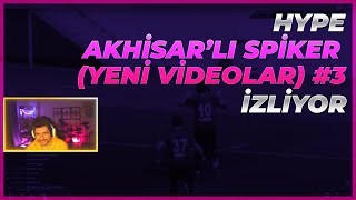 Hype  Akhisarlı Spiker Yeni Videoları 3 İzliyor [upl. by Tristis466]