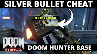 Doom Eternal Silver Bullets Cheat Code Location Doom Hunter Base  ONE SHOT KILL ON STAGGER [upl. by Annayoj]