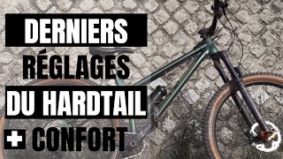 QUELS RÉGLAGES POUR MON VTT HARDTAIL pour plus de confort  Les ajustements mécaniques pour cet été [upl. by Cayla]