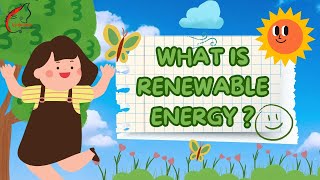 What is Renewable Energy A Fun Guide for Kids [upl. by Yeldua]