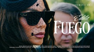 EDITA  FUEGO OFFICIAL VIDEO 34 [upl. by Jania]