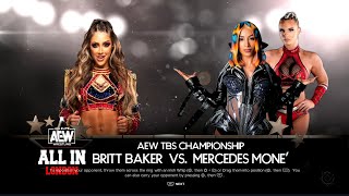 AEW All In 2024 Mercedes Moné w Kamille vs Dr Britt Baker DMD for the AEW TBS Championship [upl. by Eldnar]