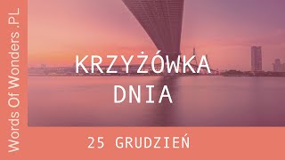 WOW Krzyżówka Dnia 25 Grudzień  Odpowiedzi Words Of Wonders [upl. by Ahsinit863]