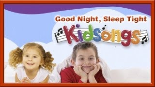 Kidsongs  Good Night Sleep Tight part 3  lullabies for babies  baby songs  lullaby  PBS Kids [upl. by Ahsirahc621]