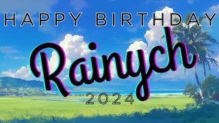 Happy Birthday Rainych Ran From RV Gang 2024 [upl. by Barayon13]