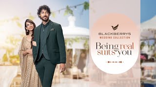 Being Real Suits You  Blackberrys Wedding Collection [upl. by Zerla276]