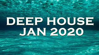 DEEP HOUSE JANUARY 2020 [upl. by Harad586]