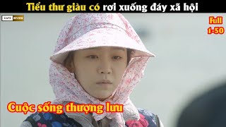 Tiểu thư giàu có sống cuộc sống ở đáy xã hội  Review phim [upl. by Lindbom]