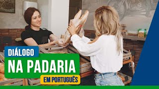 Diálogo na padaria em português  Português na prática [upl. by Charmaine]