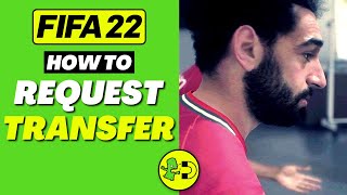 FIFA 22 How to Request Transfer Player Career Mode [upl. by Otnicaj]