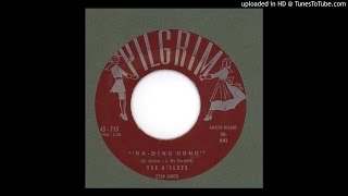 G  Clefs The  Ka Ding Dong  1956 [upl. by Eeldivad]