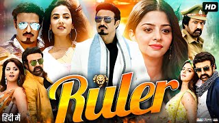 Ruler Full Movie In Hindi Dubbed  Nandamuri Balakrishna Sonal Chauhan Prakash Raj  Review amp Fact [upl. by Oneal]