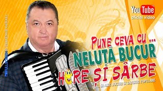 NELUTA BUCUR  Hore si Sarbe original audio [upl. by Clover532]