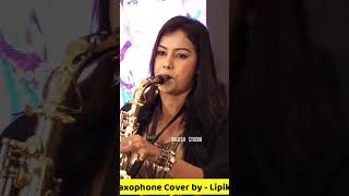 Bolchi Tomar Kane Kane  Saxophone Music  Cover by Lipika  Bikash Studio [upl. by Steffie493]