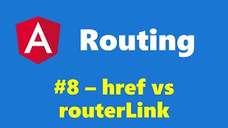 108  href vs routerLink  Routing  Angular Series [upl. by Hauhsoj]