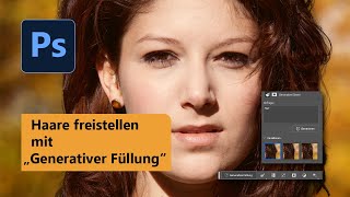 Haare freistellen mit quotgenerativer Füllungquot [upl. by Leizar]