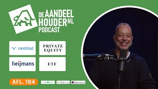 Heijmans Randstad Rente Private Equity ETFs amp Macro  DeAandeelhouder Podcast Afl 184 [upl. by Furey]