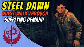 Fallout 76 Steel Dawn Supplying Demand Quest Walk Through [upl. by Illa]