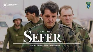 Sefer Halilović  ZABORAVLJENI HEROJ [upl. by Skipp848]