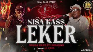 Solda Nast Ft Lumando  NISA kASS LEKER Audio Officiel [upl. by Ambrogio57]