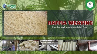 RAFFIA WEAVING in BATAN AKLAN [upl. by Ubana]