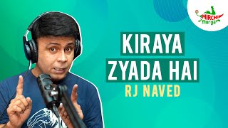 Rent Zyada Hai  Mirchi Murga  RJ Naved [upl. by Esiole]