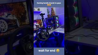 Gaming handle kharab ho gaya 😛 sourav joshi vlogs shorts [upl. by Gnoix]