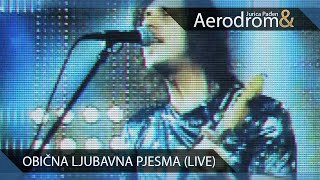 Jurica Pađen amp Aerodrom  Obična ljubavna pjesma Live Official Video [upl. by Eittocs314]