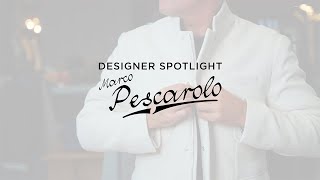 Designer Spotlight Marco Pescarolo [upl. by Arluene753]