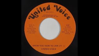 United Voice Players  Show You How to Jam Funk [upl. by Rednaxela348]