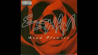 Esham  Dead Flowerz 1996 [upl. by Akimrej]