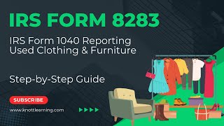 How to File Form 8283 for Donated Clothing and Furniture [upl. by Coheman118]