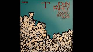 John Fahey  Sligo River Blues [upl. by Car]