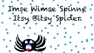 Imse Wimse Spinne Itsy Bitsy Spider in German  Deutsch lernen [upl. by Anicart]