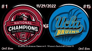 1 South Carolina Gamecock Womens Basketball vs 15 UCLA WBB   Full Game  112922  HD [upl. by Rakso559]